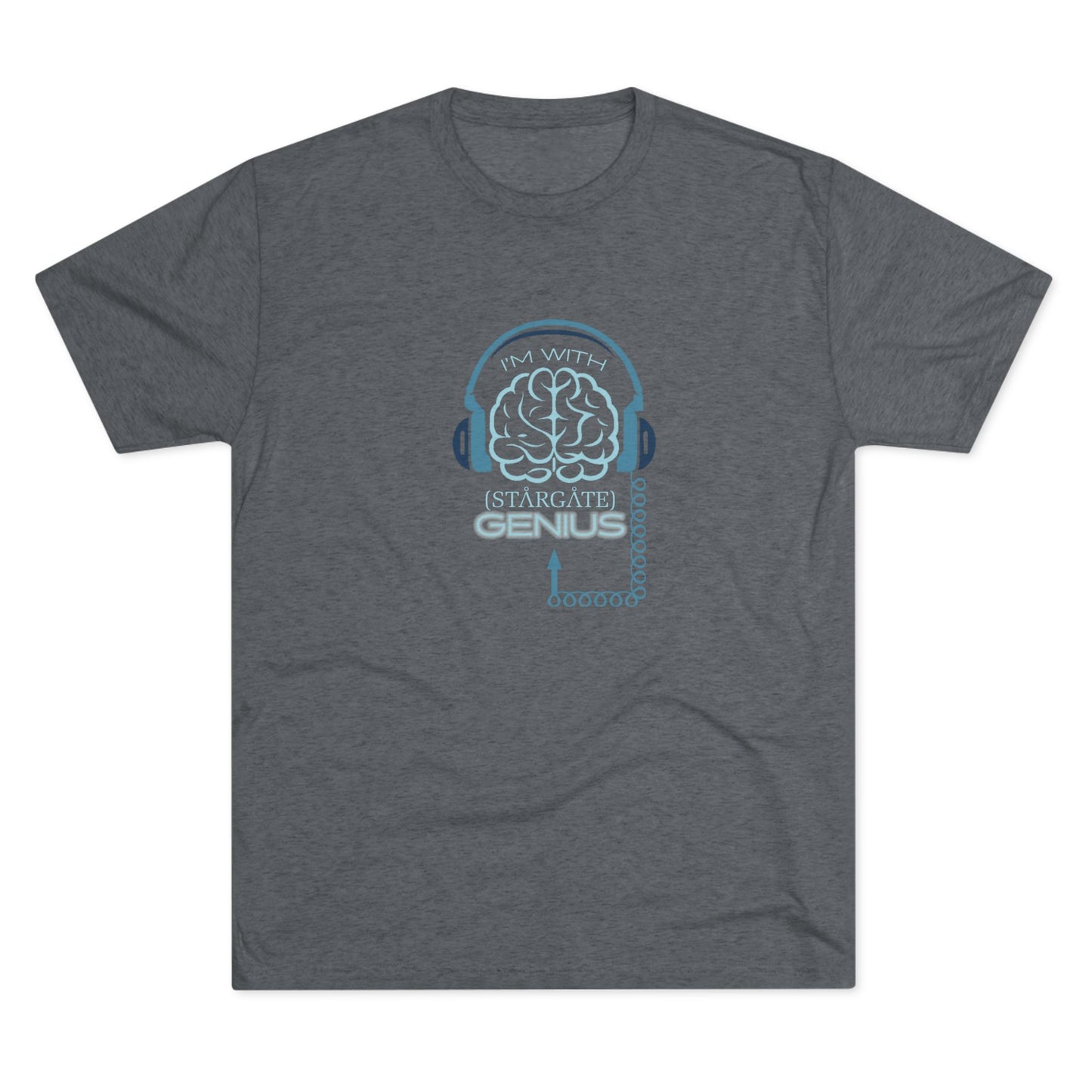 I'm with (Stargate) GENIUS Unisex Tri-Blend Crew Tee