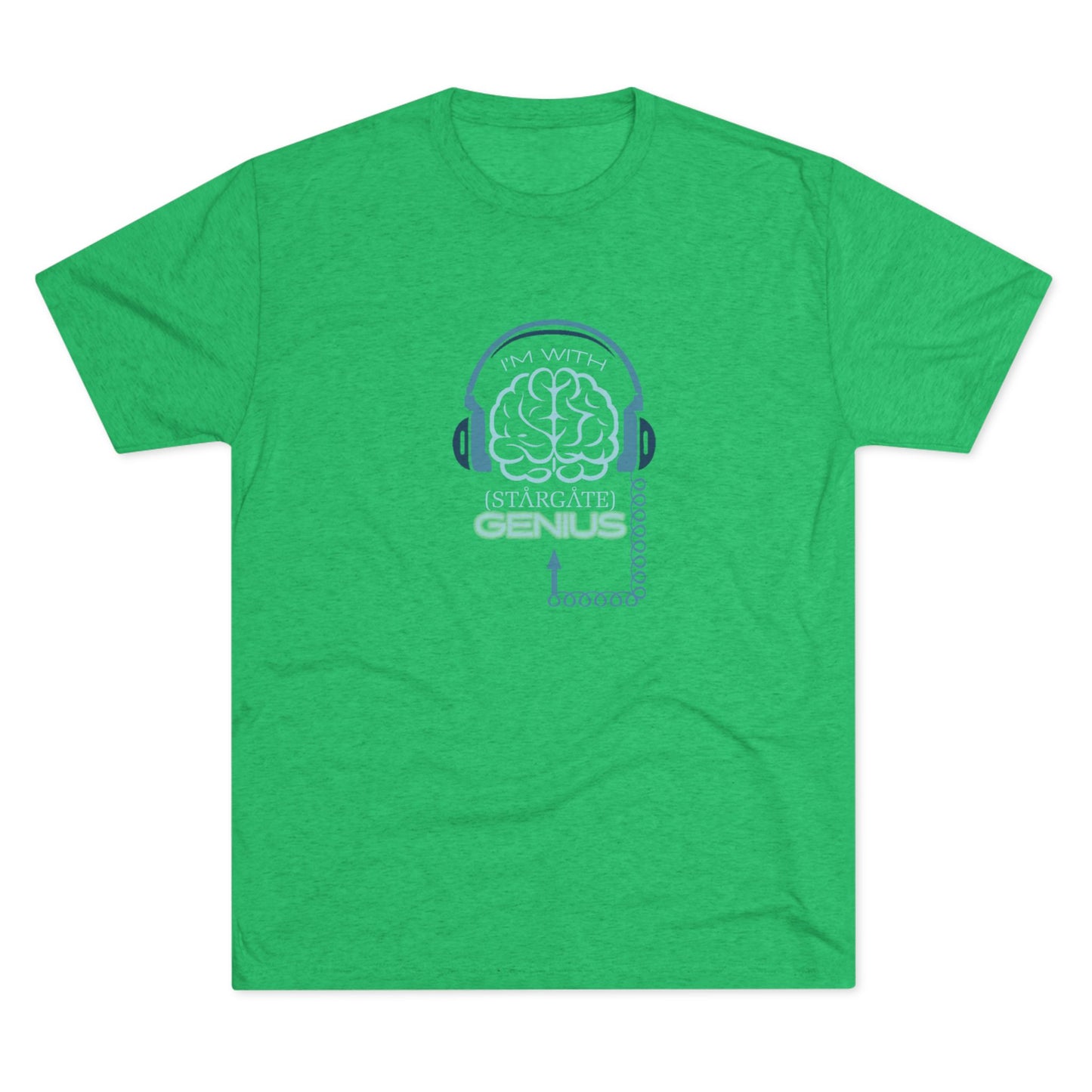 I'm with (Stargate) GENIUS Unisex Tri-Blend Crew Tee