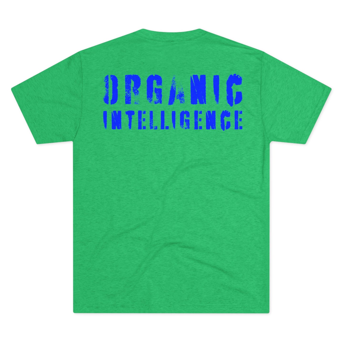 Front and Back (BLUE) Organic Intelligence Unisex Tri-Blend Crew Tee