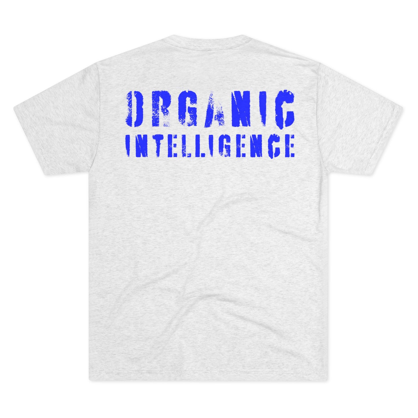 Front and Back (BLUE) Organic Intelligence Unisex Tri-Blend Crew Tee
