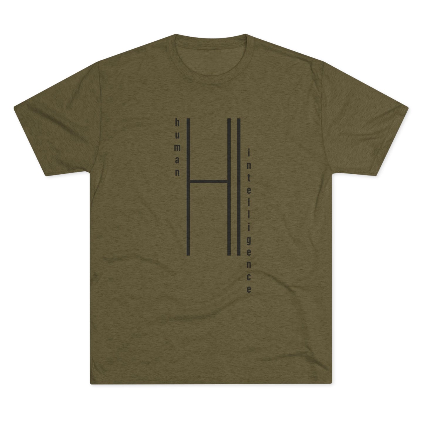 AI...how about some Human Intelligence Unisex Tri-Blend Crew Tee