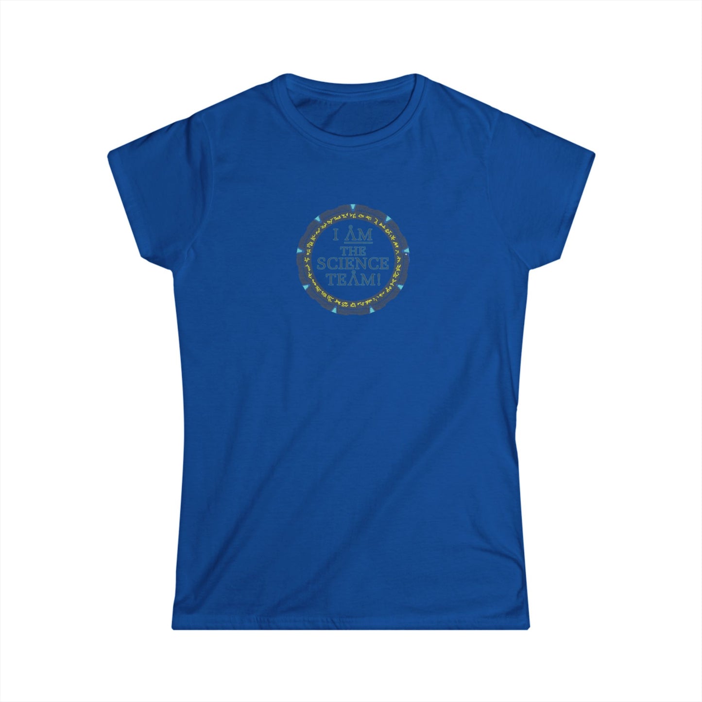 Stargate Atlantis: I AM the Science Team - Women's Softstyle Tee