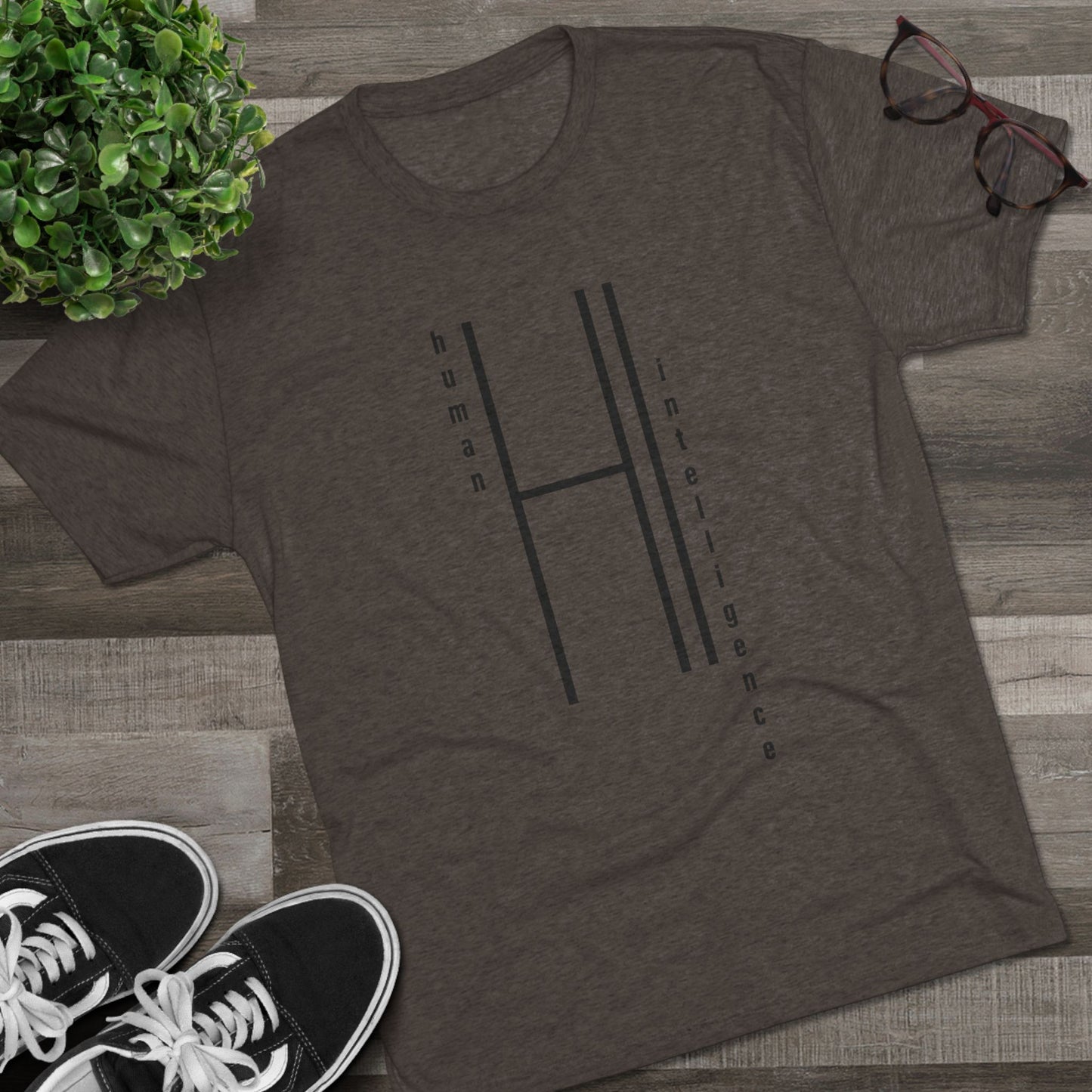 AI...how about some Human Intelligence Unisex Tri-Blend Crew Tee