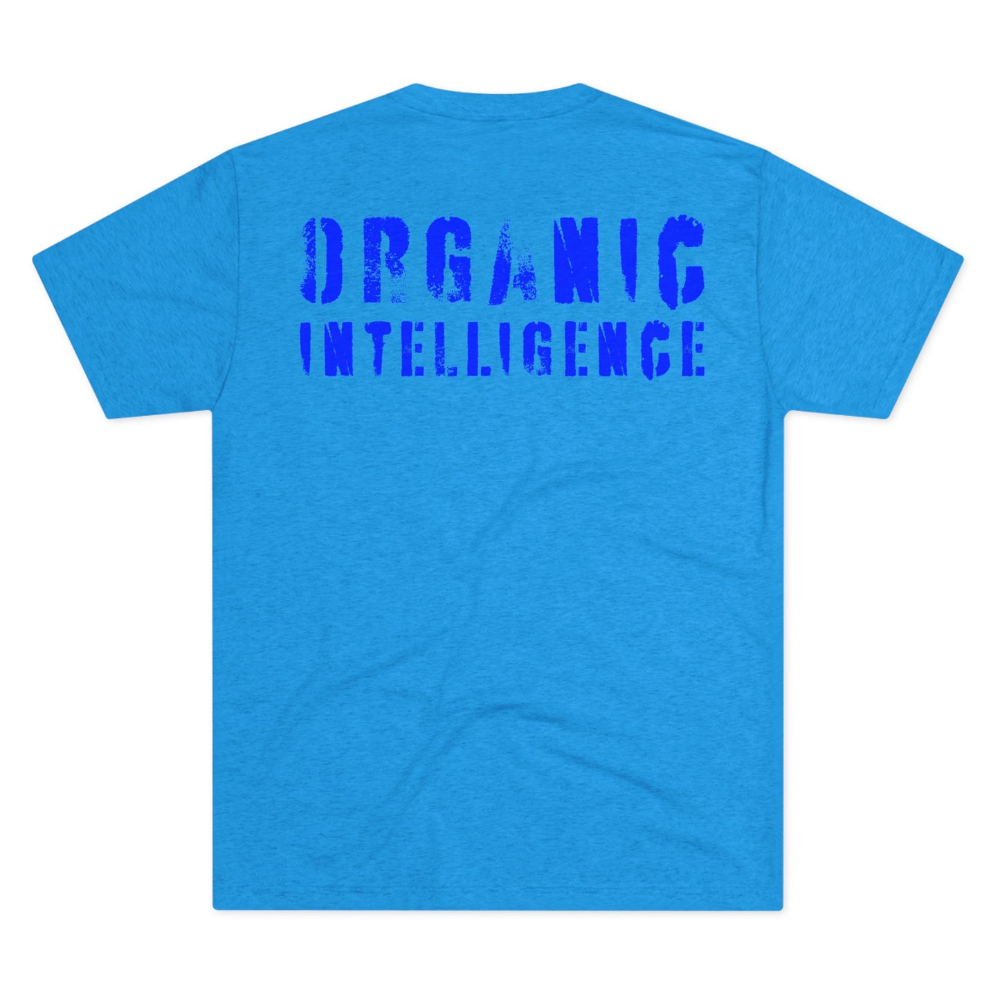 Front and Back (BLUE) Organic Intelligence Unisex Tri-Blend Crew Tee