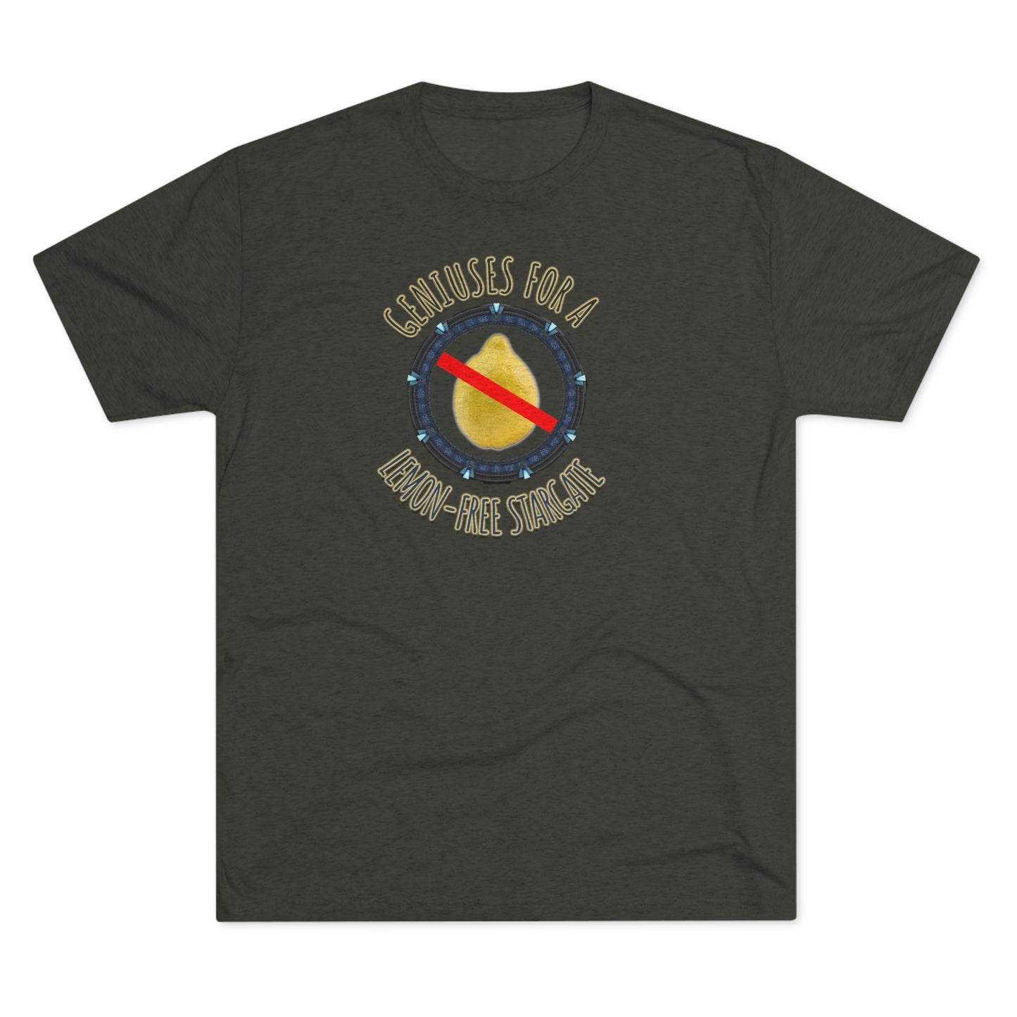 Support Geniuses for a Lemon-free Stargate Unisex Tri-Blend Crew Tee