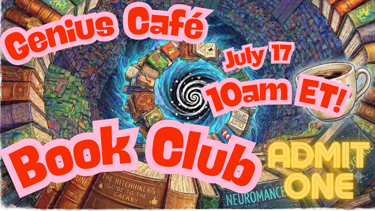Genius May Café Tickets - The Lazy Nerd's Book Club Hail Mary!